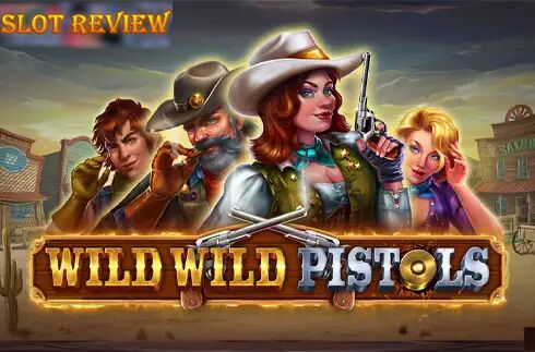 Wild Wild Pistols slot